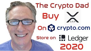 How to Buy XRP on Crypto.com & Store in a Ledger Nano Hardware Wallet