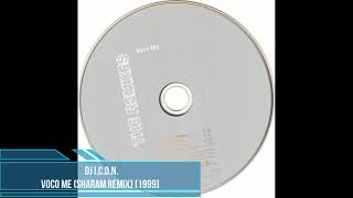 DJ I.C.O.N. ‎– Voco Me (Sharam Remix) [1999]