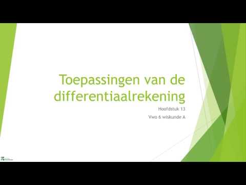 Samenvatting vwo wiskunde A H13 Toepassingen van de differentiaalrekening (vwo 6)