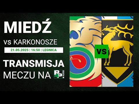 [BETCLIC III LIGA] Miedź II Legnica - Karkonosze Jelenia Góra | 31 kolejka