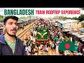 This Is How People Travel In Bangladesh Train Rooftop Experience Haryanvi Voyager
