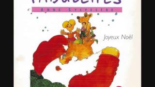 Quand noël s&#39;en vient ANNE SYLVESTRE Fabulettes