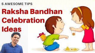 5 Raksha Bandhan Celebration Ideas 2021 | Rakhi Celebration |How to celebrate raksha bandhan in home