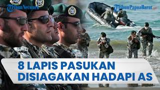 Iran Siaga 8 Lapis Pasukan Hadapi Invasi Darat AS, Persenjataan Rahasia Dikerahkan