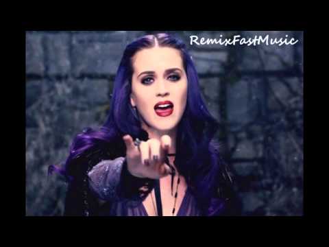 Katy Perry - Wide Awake (Remix Fast Music)