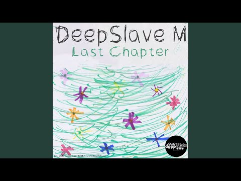 Last Chapter (Oshkalish Deeper Remix)