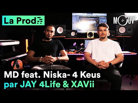 4 KEUS ft NISKA - "MD" : comment Jay 4Life & XAVii ont composé le hit