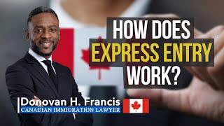 How Does Express Entry Work