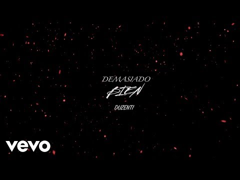 Duzenti - Demasiado Bien 🔥😈 [Axeso es quien produce]