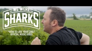 How to Lose Your Cool Music Video