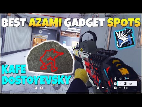 Best Kafe Dostoyevsky Azami Gadget Spots - Rainbow Six Siege Guide