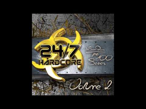 Al Storm      24 / 7 Hardcore   The 100 Series Volume 2   2015