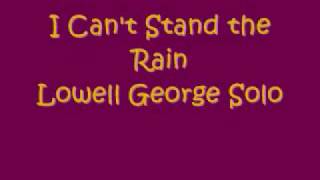 Lowell George (solo) I Can't Stand the Rain .wmv