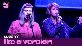 Alice Ivy - &#39;Chasing Stars&#39; Ft. Bertie Blackman (live for Like A Version)