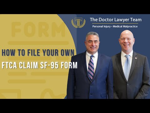 How to File Your Own FTCA Claim (SF-95) Form