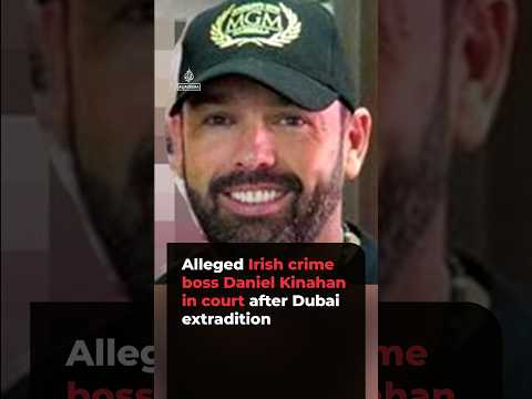 Alleged Irish crime boss Daniel Kinahan in court after Dubai extradition