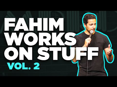 Fahim Works on Stuff Vol. 2 | Fahim Anwar | Stand Up Comedy