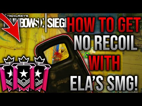 How To Get *NO* RECOIL On ELA's SMG! Settings & Sensitivity | Rainbow Six Siege