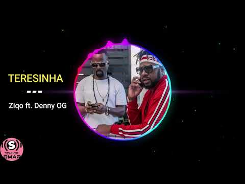 Ziqo & Denny OG - TEREZINHA [Remastered]