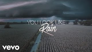 Luke Bryan - You Look Like Rain (Official Lyric Video)