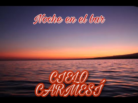 02. Fesuel - Cielo carmesí [Noche en el Bar] (2018 - 2020)