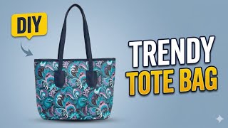 How to Sew a Stylish Tote Bag Step by Step | DIY Tote Bag Tutorial | Easy Tote Bag Sewing 