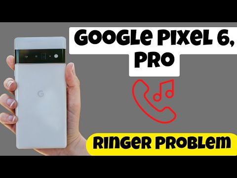 Google Pixel 6, Pro Ringtone Problem || Ringtone issue || Ringtone Problem Solved