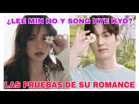 LEE MIN HO Y SONG HYE KYO - LAS PRUEBAS DE SU ROMANCE 🥰🥰
