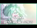 Top 9Lana Anime Songs