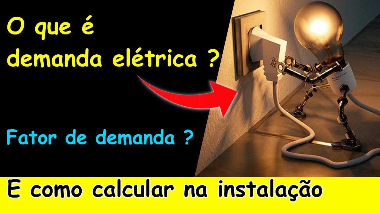 O que é DEMANDA de ENERGIA ELÉTRICA e Como Calcular na Instalação (Descubra!!!)