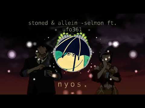 stoned & allein - selmon ft. ufo361 (slowed & reverb)