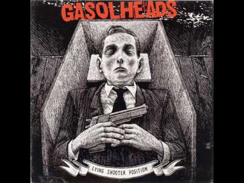 Gasolheads - Lying Shooter Position (Full Album)
