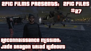 GTA V Online |PS4| 2FIC Files #27 Reconnaissance Mission: Jade Dragon Triad