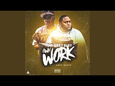 Own Work (feat. Antt Beatz)