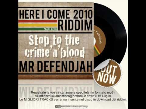 Mr Defendjah - Stop to the crime'n'blood (JUNE 2010)