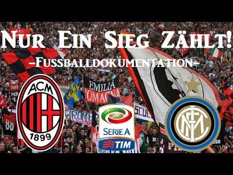 Nur ein Sieg zählt! - Erzrivalen im Fussball / AC Mailand vs. Inter Mailand - Dokumentation