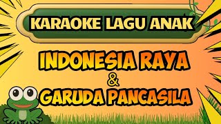 Download lagu INDONESIA RAYA ❤ GARUDA PANCASILA 🎵 (KARAOKE) LAGU KEBANGSAAN INDONESIA mp3
