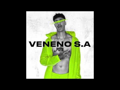 POYØ - Veneno S.A (Audio Oficial)