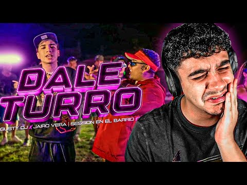 (REACCIÓN) GUSTY DJ | JAIRO VERA - SESSION EN EL BARRIO #12 - DALE TURRO RKT