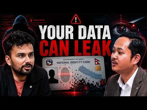 Nepal’s NID System is Not Safe | Why Cyber Security Must Become Nepal's #1 Priority