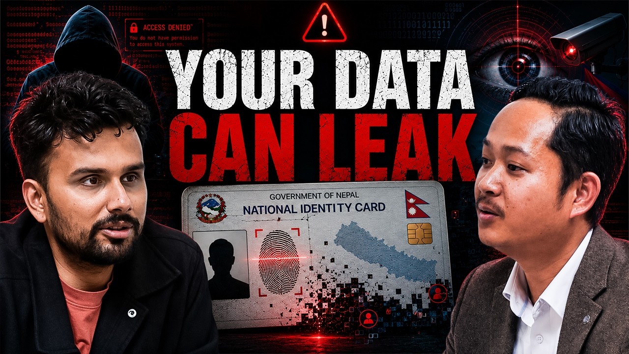 Nepal’s NID System is Not Safe | Why Cyber Security Must Become Nepal's #1 Priority