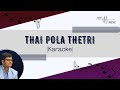 Thai Pola Thetri Tamil Christian Song Karaoke