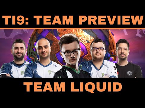 TI9 Preview - Team Liquid The International 2019