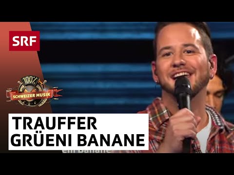 Trauffer: Grüeni Banane und Ds Hippigschpängschtli | 100% Schweizer Musik | SRF
