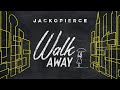 Jackopierce - "Walk Away" (Official Lyric Video)