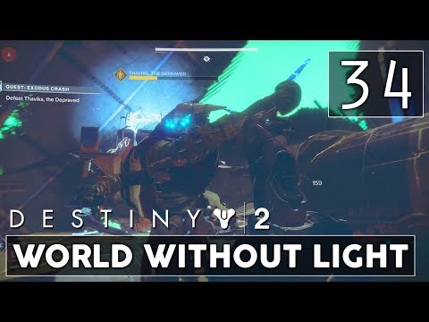 [34] World Without Light (Let's Play Destiny 2 [PS4 Pro] w/ GaLm)