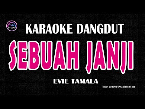 SEBUAH JANJI- Karaoke Nada Wanita  - EVIE TAMALA