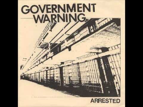 Government Warning - Arrested