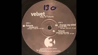 Velvet - Change My Mind (Smooth Mix) (1995)