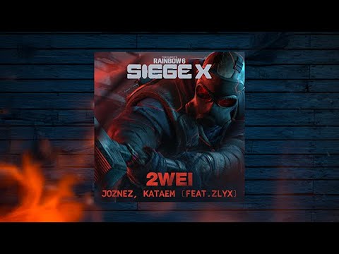2WEI, Joznez, Kataem ft  Zlyx – What I’m Made For (Rainbow 6 Siege X)